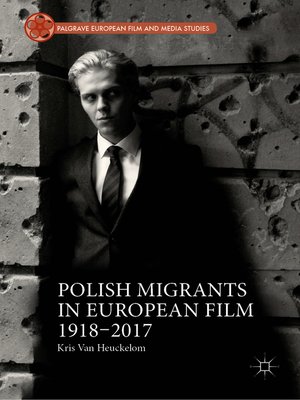 cover image of Polish Migrants in European Film 1918–2017